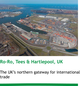 Ro-Ro, Tees & Hartlepool, UK  The UK’s northern gateway for international trade