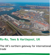 Ro-Ro, Tees & Hartlepool, UK  The UK’s northern gateway for international trade